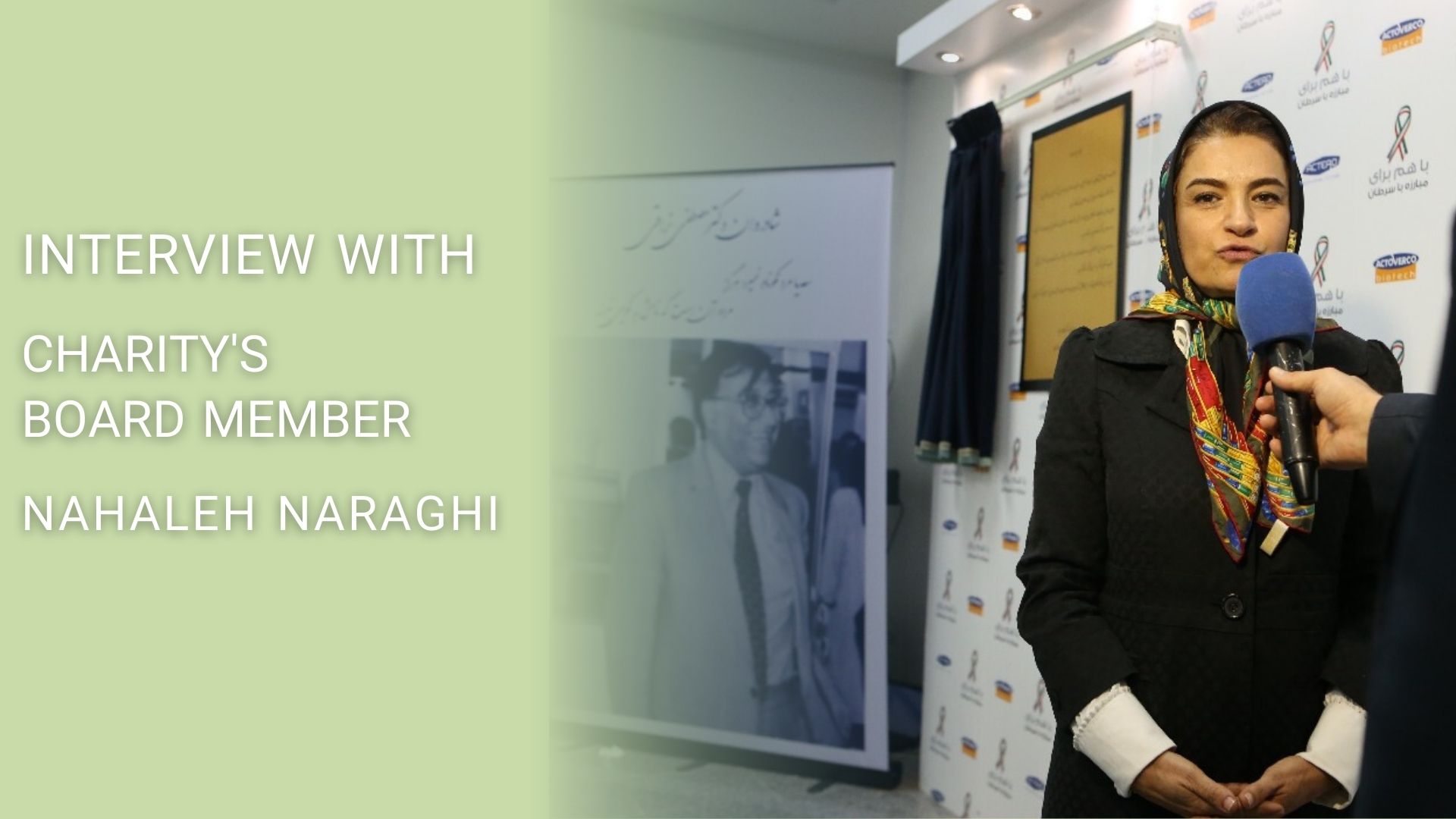 Interview With Charity’s Board Member, Nahaleh Naraqi