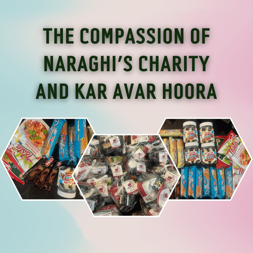 the Compassion of Naraghi's Charity and Kar Avar Hoora
